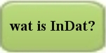 wat is InDat